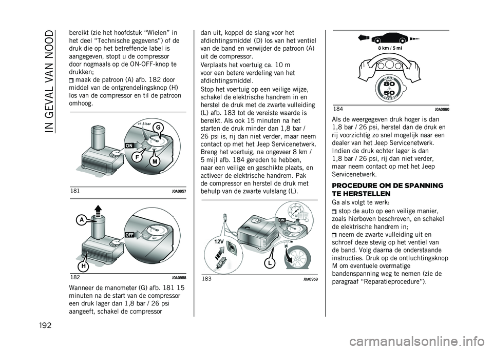 JEEP RENEGADE 2021  Instructieboek (in Dutch) ��%�.��$��&�7�>��&�7�.��.�-�-�
��� �
��
����	 �;��� ���	 �������	�� �N�������O ��
���	 ���� �N�5��������� ���������O�< �� ��
��
�� ���