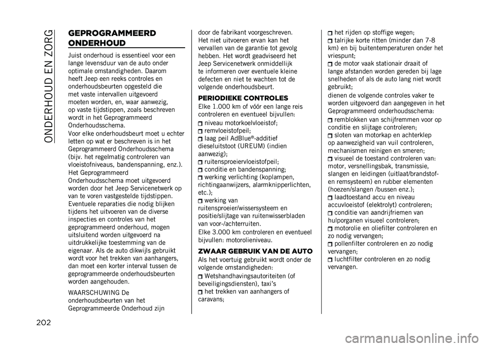 JEEP RENEGADE 2021  Instructieboek (in Dutch) ��-�.���,�1�-�B����.��3�-�,�$
��� �	�����	��������
���������
�����	 �����
���� �� ������	���� ����
 ���
����� ����������
 ��