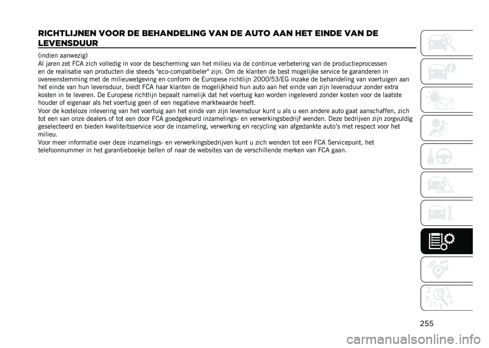 JEEP RENEGADE 2021  Instructieboek (in Dutch) ���
������
����� ���� �� ��������
���	 ��� �� ���� ��� ��� ����� ��� ��
�
��������� �;������ ���������<
�7� ���
�� ��