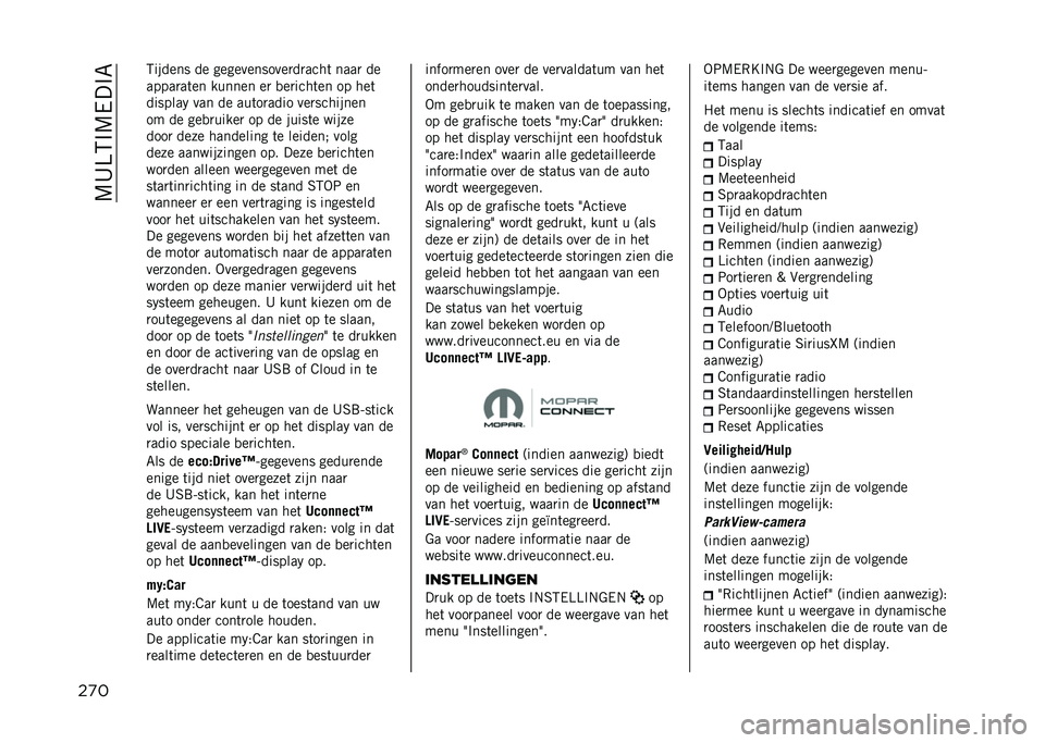 JEEP RENEGADE 2021  Instructieboek (in Dutch) ��9�B�>�5�%�9���%�7
��
� �5������ �� ������������
��
����	 ����
 ��
�����
��	�� ������ ��
 �
��
����	�� �� ���	
�������! ��� �� ��