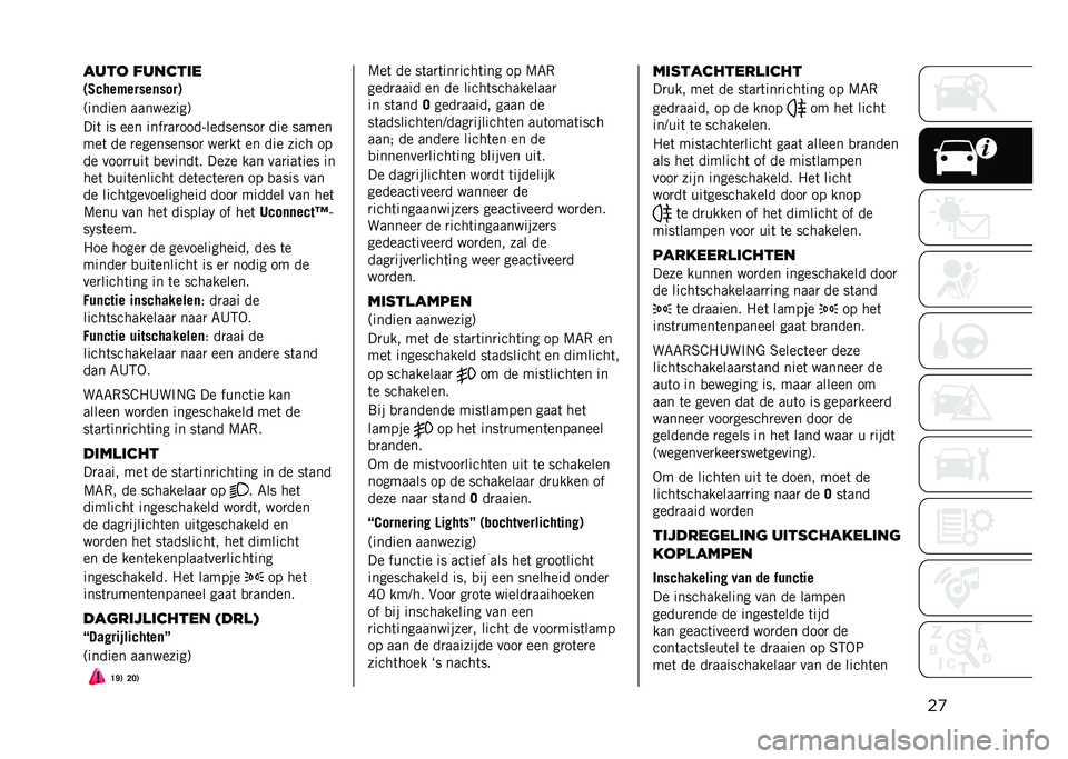JEEP RENEGADE 2021  Instructieboek (in Dutch) ��
���� �������
�-�2����$�����	����.
�;������ ���������<
���	 �� ��� ����
��
�������������
 ��� �����
���	 �� �
���������