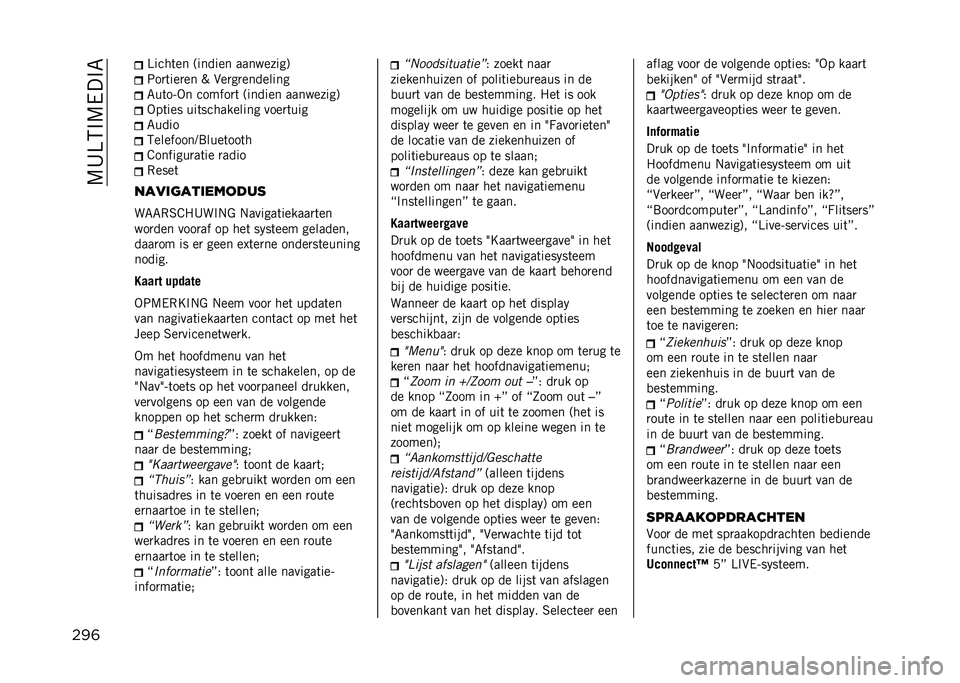 JEEP RENEGADE 2021  Instructieboek (in Dutch) ��9�B�>�5�%�9���%�7
���	 �>����	�� �;������ ���������<
�:��
�	���
�� �P �&��
��
��������
�7��	���-� ������
�	 �;������ ���������<
�-��	�