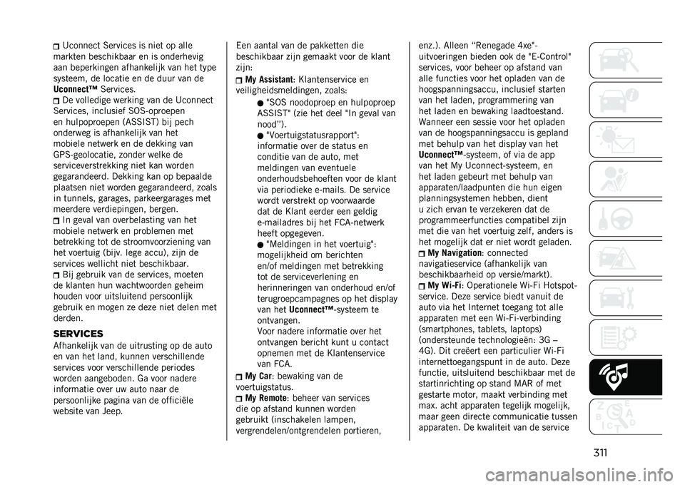 JEEP RENEGADE 2021  Instructieboek (in Dutch) ����B�������	 �6��
����� �� ����	 �� ����
���
��	�� �
�������
���
 �� �� �����
�����
��� �
����
������ ����������� ��� ��