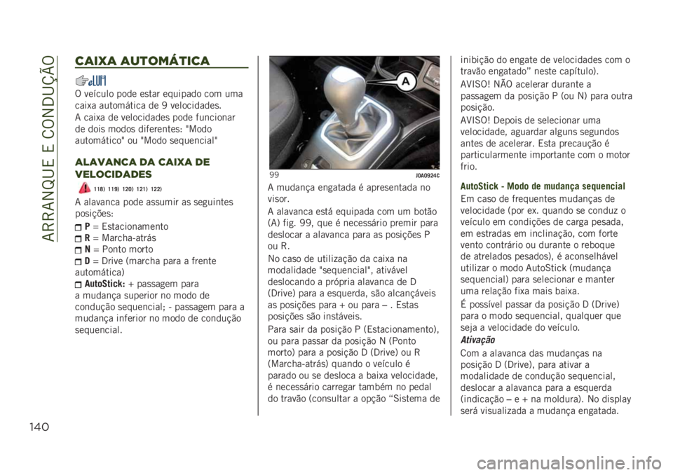 JEEP RENEGADE 2019  Manual de Uso e Manutenção (in Portuguese) ��7�>�>�7�2�M�I�,��,��8�%�2�3�I�V�W�%
!$*
3(&D( (-)$*4)&3(
�% ������� ���� ��
��� �������� ��� ���
����1� ���������� �� �@ �����������
�
�7 �