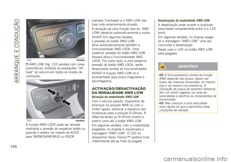JEEP RENEGADE 2019  Manual de Uso e Manutenção (in Portuguese) ��7�>�>�7�2�M�I�,��,��8�%�2�3�I�V�W�%
!$&
�J�E�B� �J��J�\�J�V�

�_�j�3 �4�%�j �=���
� �J�E�P ����
�$��
 ��� ����1�
�����������?�; ��	����� � ��
 ����
���!�$��
