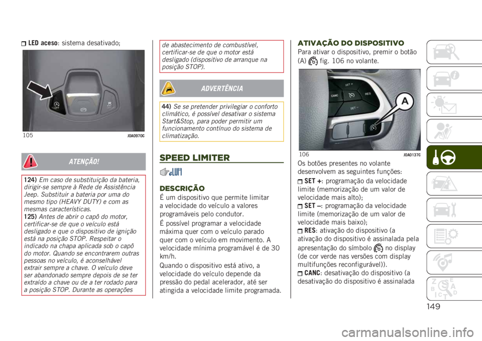 JEEP RENEGADE 2019  Manual de Uso e Manutenção (in Portuguese) !$)
�D��@ �����	�; �
��
���� ���
��������
�J�E�A� �J��J�\�T�J�

�������	�

�U�K�S�1�4� ���� �	�
 ���
��������"� �	� �
���
���� 
�	�������!��
 ��