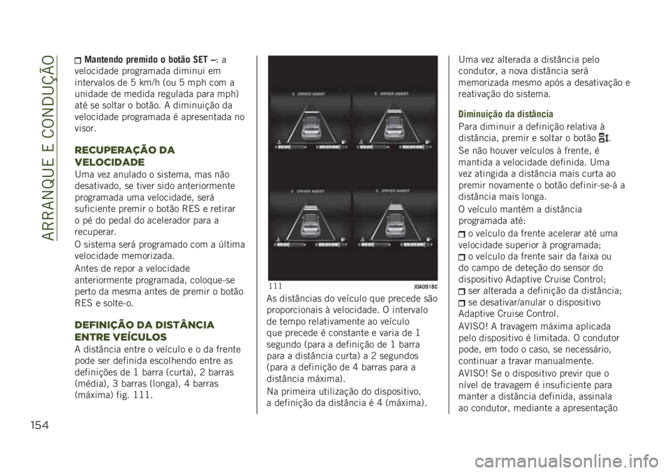 JEEP RENEGADE 2019  Manual de Uso e Manutenção (in Portuguese) ��7�>�>�7�2�M�I�,��,��8�%�2�3�I�V�W�%
!%$
���
���
��	 �!������	 �	 �2�	���	 �7�����;�
���������� ����
������ �����	�� ��
��	��������
 �� �A �a�