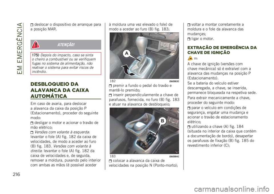 JEEP RENEGADE 2019  Manual de Uso e Manutenção (in Portuguese) ��,���,��,�>�5�o�2�8�L�7
"!&
���
����� � ���
���
����� �� �����	��� ����
� ���
��!�"� ��7�>�
�������	�

�U�T�W�1�D�
���� �	� ��������  �