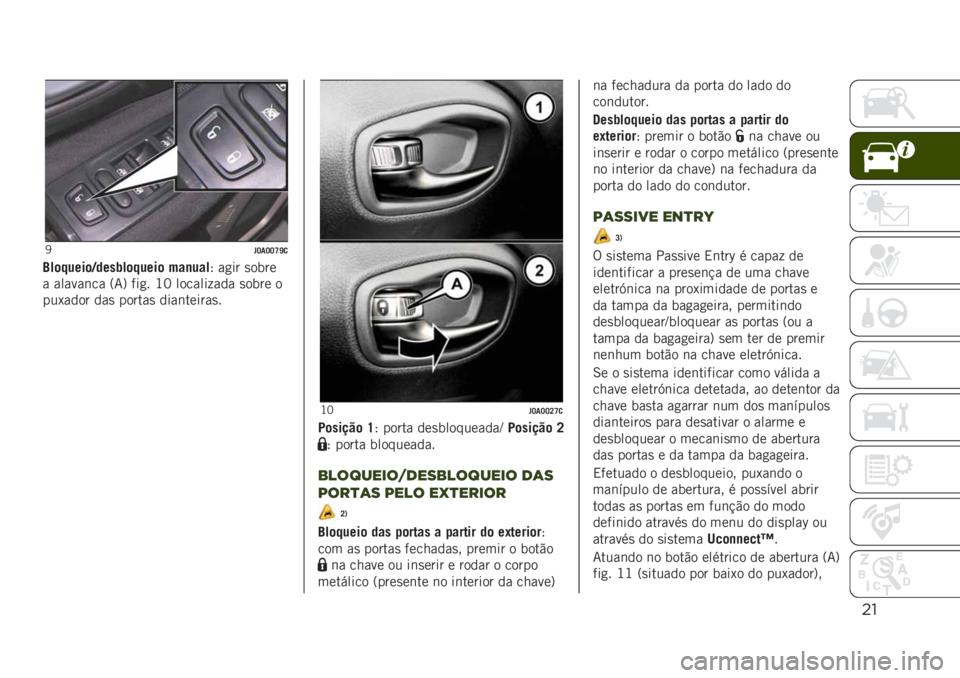 JEEP RENEGADE 2019  Manual de Uso e Manutenção (in Portuguese) "!
�@� �J��J�J�T�\�

�?��	�����	�9����2��	�����	 ���
����; ��
�� �
����
� ������	�� �=�7�? ���
� �J�E ������� ��� �
���� �
���1���� ���
 