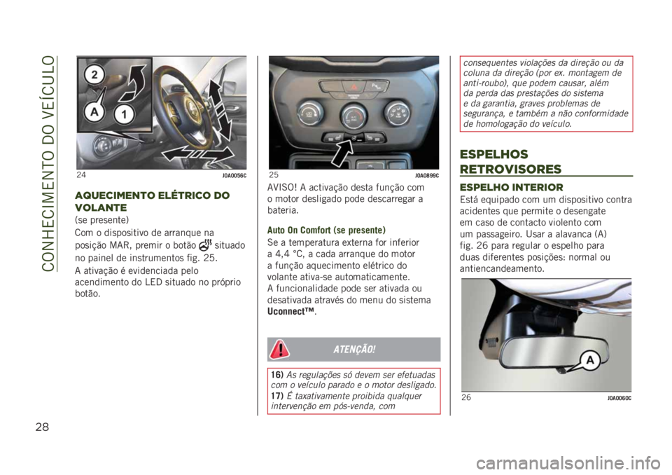 JEEP RENEGADE 2019  Manual de Uso e Manutenção (in Portuguese) ��8�%�2�X�,�8�L��,�2�N�%��3�%��H�,�O�8�I�4�%
"(
�B�_� �J��J�J�W�R�

(8-"3&*"+)$ "!;)#&3$ 1$
7$!(+)"
�=�
� ����
��	���?
�8�� � ���
���
����� �� �����	�