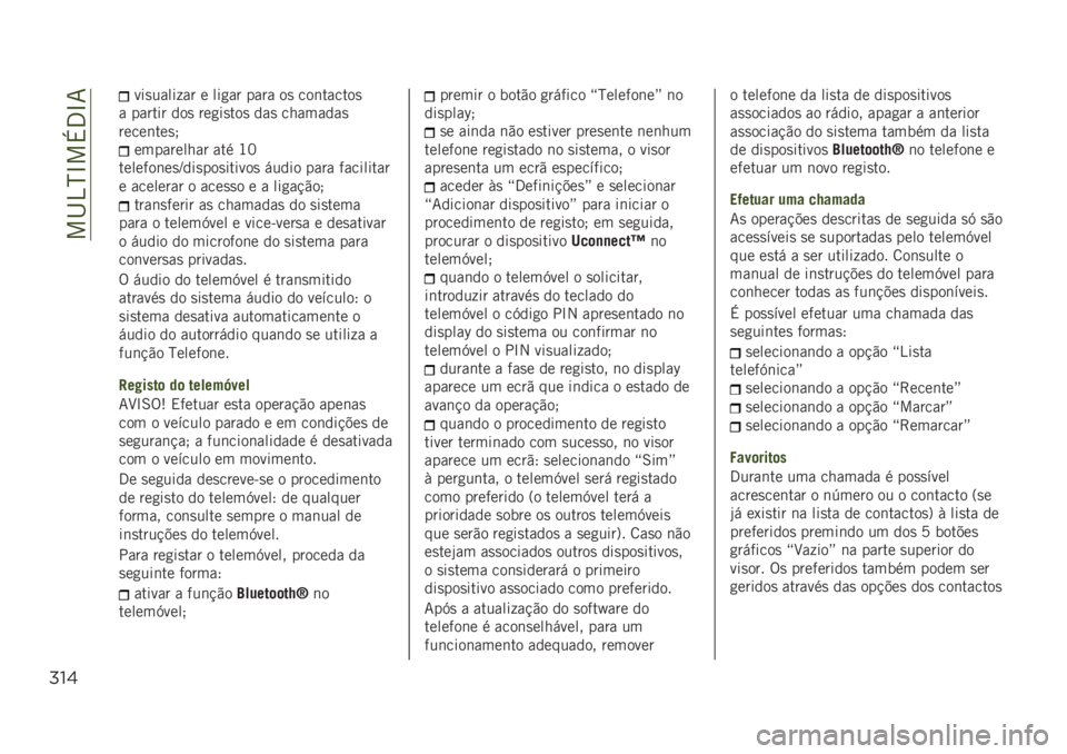 JEEP RENEGADE 2019  Manual de Uso e Manutenção (in Portuguese) ���I�4�N�L��+�3�L�7
#!$
���
����� �� � ���
�� ���� ��
 ���	������

� ������ ���
 ���
��
���
 ���
 ��������

�����	���
�
���������� �