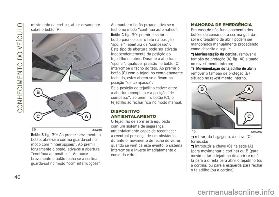 JEEP RENEGADE 2019  Manual de Uso e Manutenção (in Portuguese) ��8�%�2�X�,�8�L��,�2�N�%��3�%��H�,�O�8�I�4�%
$&
�������	�� �� ������	�� ����� �	������	��
�
���� � ����"� �=�7�?�
�P�@� �J��J�K�K�S�

�?�	���	 �?���
� 