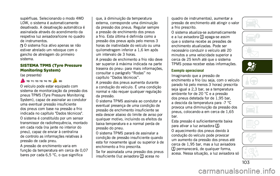 JEEP RENEGADE 2020  Manual de Uso e Manutenção (in Portuguese) ����
���������
� �6�������	��	�� � ���� �_�j�3
�4�%�j� � �
��
���� � �������������	��
���
�������� �7 ���
������!�"� ���������