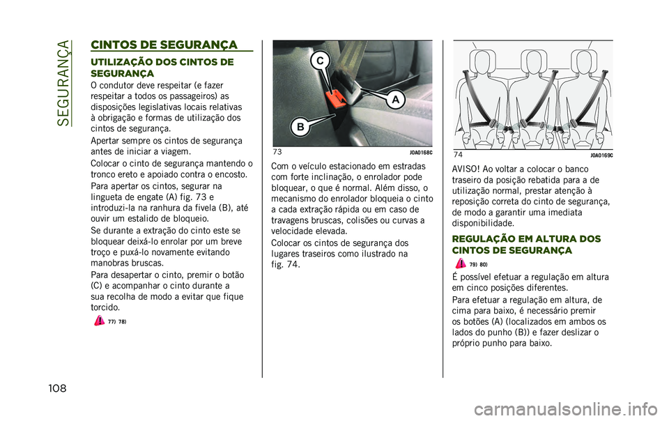 JEEP RENEGADE 2020  Manual de Uso e Manutenção (in Portuguese) ��6�,�5�I�>�7�2�V�7
���	 ����
�� �� ������	���	
��
�����	��� ��� ����
�� ��
������	���	
�% ���	����� ���� ���
������ �=� ��� ��
���
