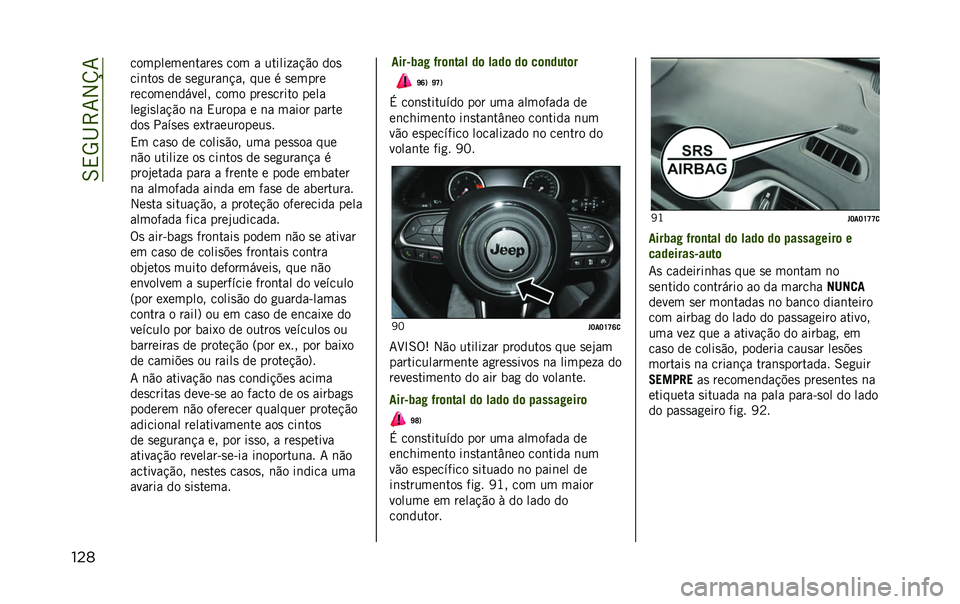 JEEP RENEGADE 2020  Manual de Uso e Manutenção (in Portuguese) ��6�,�5�I�>�7�2�V�7
���	 ���������	�����
 ��� � ������ ��!�"� ���

���	���
 �� �
��
����	�!�� ��� � �
�����
�������	������ ���� ����