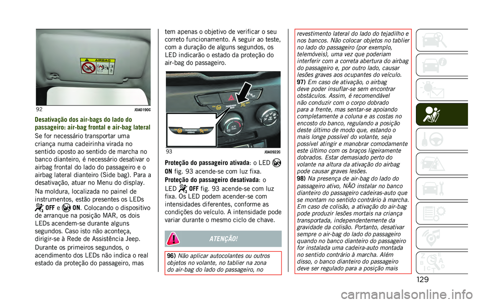 JEEP RENEGADE 2020  Manual de Uso e Manutenção (in Portuguese) ���
�@�B
� �J��J�U�]�J�

�@����������	 ��	� ����3�2��#� ��	 ����	 ��	
�!�����#����	�, ����3�2��# �*��	�
��� � ����3�2��# �������
�6� ��� �	���