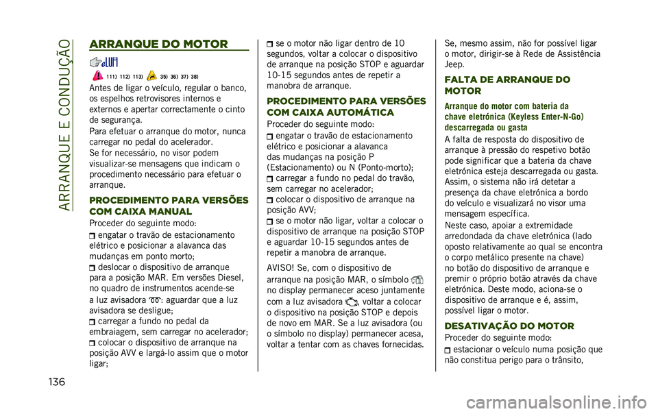 JEEP RENEGADE 2020  Manual de Uso e Manutenção (in Portuguese) ��7�>�>�7�2�M�I�,��,��8�%�2�3�I�V�W�%
��� �	���	���� �� ���
��
�U�U�U�1 �U�U�K�1 �U�U�L�1 �L�W�1 �L�R�1 �L�T�1 �L�V�1
�7�	���
 �� ���
�� � �������� ���
���� �