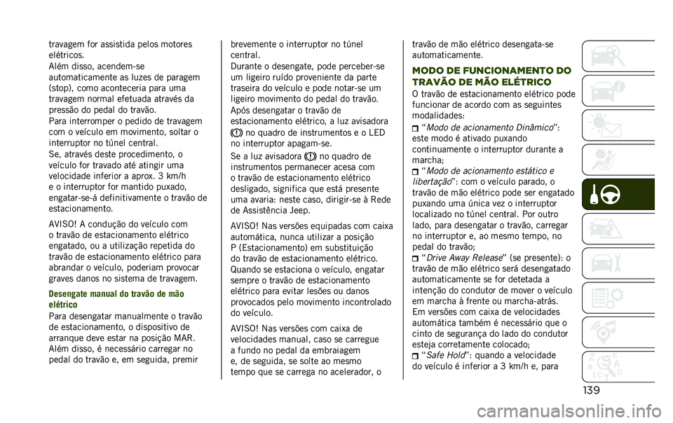 JEEP RENEGADE 2020  Manual de Uso e Manutenção (in Portuguese) ���
������
�� ��� ��
�
��
���� �����
 �������

���������
�
�7��� ���
�
�� ����	����&�
�
�������������	�� ��
 ��� ��
 �� �����