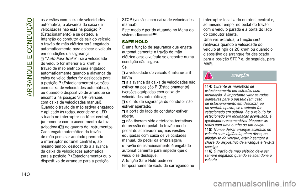 JEEP RENEGADE 2020  Manual de Uso e Manutenção (in Portuguese) ��7�>�>�7�2�M�I�,��,��8�%�2�3�I�V�W�%
��� ��
 ����
�$��
 ��� ����1� �� �����������

����������� � ������	�� �� ����1� ��
�����������
