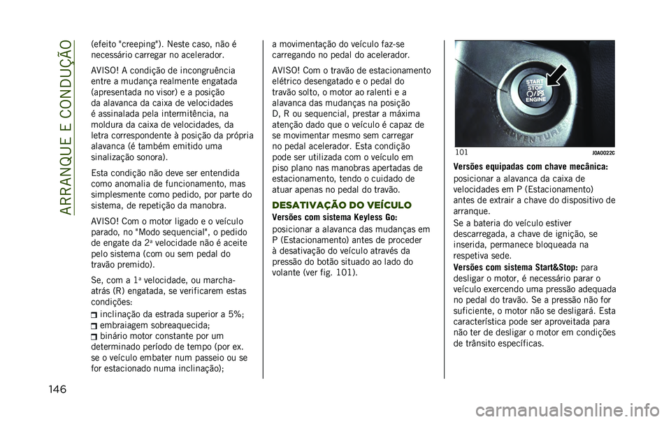 JEEP RENEGADE 2020  Manual de Uso e Manutenção (in Portuguese) ��7�>�>�7�2�M�I�,��,��8�%�2�3�I�V�W�%
��� �=������ �d�������	�
�d�?� �2��
�� ���
�� �	�"� �
�	����
�
���� ������
�� �	� �����������
�7�H�L�6�%�: �