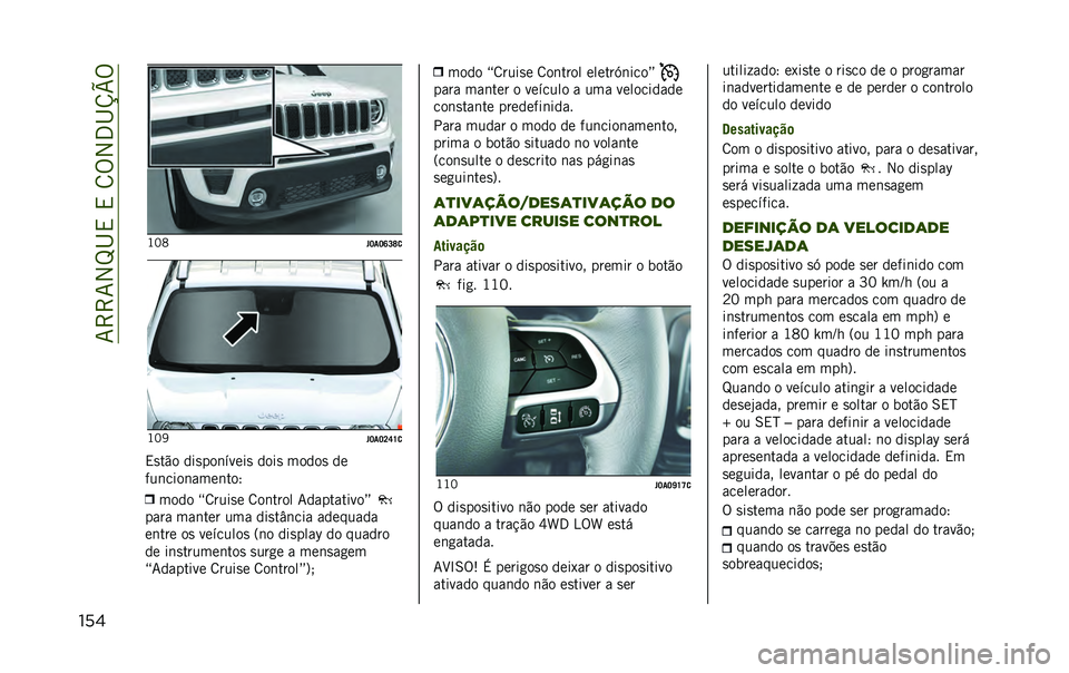 JEEP RENEGADE 2020  Manual de Uso e Manutenção (in Portuguese) ��7�>�>�7�2�M�I�,��,��8�%�2�3�I�V�W�%
��� �J�E�C
� �J��J�R�L�V�
�J�E�@
� �J��J�K�S�U�

�,�
��"� ���
���	�����
 ����
 �����
 ��
���	����	����	���; ���� �F�8��
