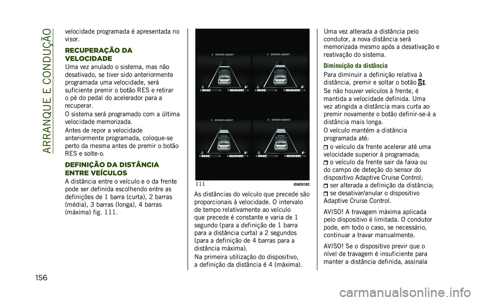 JEEP RENEGADE 2020  Manual de Uso e Manutenção (in Portuguese) ��7�>�>�7�2�M�I�,��,��8�%�2�3�I�V�W�%
��� ���������� ����
������ � �����
��	���� �	�
���
���
��������	��� ��	
��������	��
�I�� ���  ��
