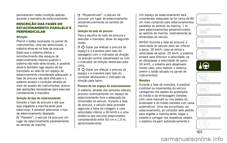 JEEP RENEGADE 2020  Manual de Uso e Manutenção (in Portuguese) ���������	���� �	��
�� ���	���!�"� ����	��

�����	�� � ���	���� �� ��
������	����	���
��������� ��	� ��	��� ��
���
�	�����	��