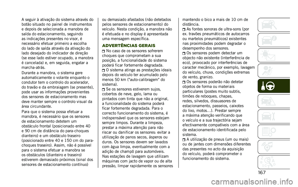 JEEP RENEGADE 2020  Manual de Uso e Manutenção (in Portuguese) ����7 �
��
��� �/ ������!�"� �� �
��
���� �������
 ��
����"� �
������ �	� ����	�� �� ��	�
������	���

� ������
 �� �
�������	��� 