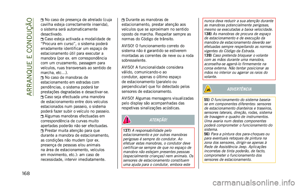 JEEP RENEGADE 2020  Manual de Uso e Manutenção (in Portuguese) ��7�>�>�7�2�M�I�,��,��8�%�2�3�I�V�W�%
���	 �2� ���
� �� ����
��	�!� �� �������� �=���*�
������� ��
���*� �����������	�� ��	�
������?�
� �
�