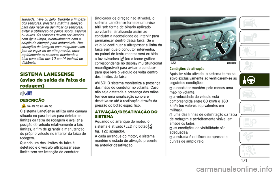 JEEP RENEGADE 2020  Manual de Uso e Manutenção (in Portuguese) ��������	��	�
�  ��
��
 �� ��
��� �D������
 � �����
�9�
�	�� ��
�����
��  ���
���� � ������ ���
���"�
���� ��"� ������ �� �	�����