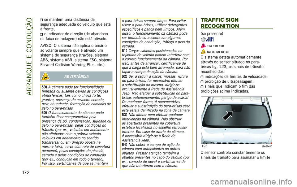 JEEP RENEGADE 2020  Manual de Uso e Manutenção (in Portuguese) ��7�>�>�7�2�M�I�,��,��8�%�2�3�I�V�W�%
��� �
� ���	��� ��� ���
��(�	��� ��
�
��
����	�!� �������� �� ������� ��� ��
��
�/ ����	��� � ��	���
