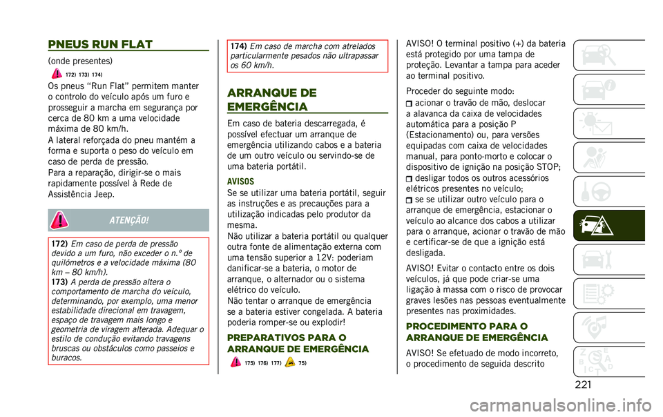 JEEP RENEGADE 2020  Manual de Uso e Manutenção (in Portuguese) �������� ��� ���	�

�=��	�� ����
��	���
�?
�U�T�K�1 �U�T�L�1 �U�T�S�1
�%�
 ��	���
 �F�>��	 �R����G �������� ���	���
� ���	����� �� ������� �