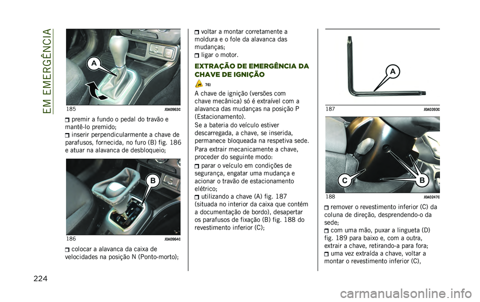JEEP RENEGADE 2020  Manual de Uso e Manutenção (in Portuguese) ��,���,��,�>�5�w�2�8�L�7
��� �J�C�A
� �J��J�]�R�L�
������ � ���	�� � ����� �� �����"� �
���	��.�&�� �������� ��	�
���� ������	���������