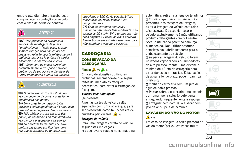 JEEP RENEGADE 2020  Manual de Uso e Manutenção (in Portuguese) �����	��� � ���1� ����	����� � ����
���� ����
����������� � ���	���!�"� �� ��������
��� � ���
�� �� ����� �� ���	�����