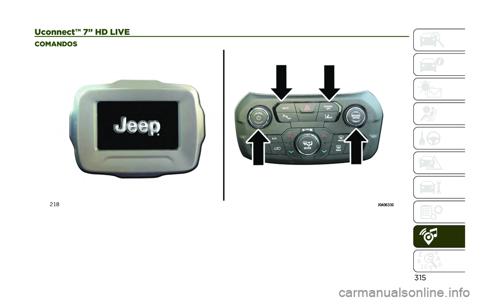 JEEP RENEGADE 2020  Manual de Uso e Manutenção (in Portuguese) ���
��1�*�:�:�(�1�D�U �Z�W �� ���� ����	����
�B�J�C
� �J��J�R�L�L�
   