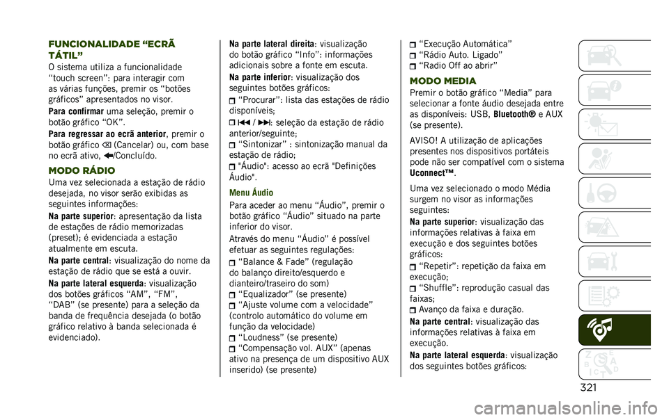 JEEP RENEGADE 2020  Manual de Uso e Manutenção (in Portuguese)            	    	    Y    
 
  
   W
 %  
  
                   	    	       
 F       
     	 G ;        	           
  
    