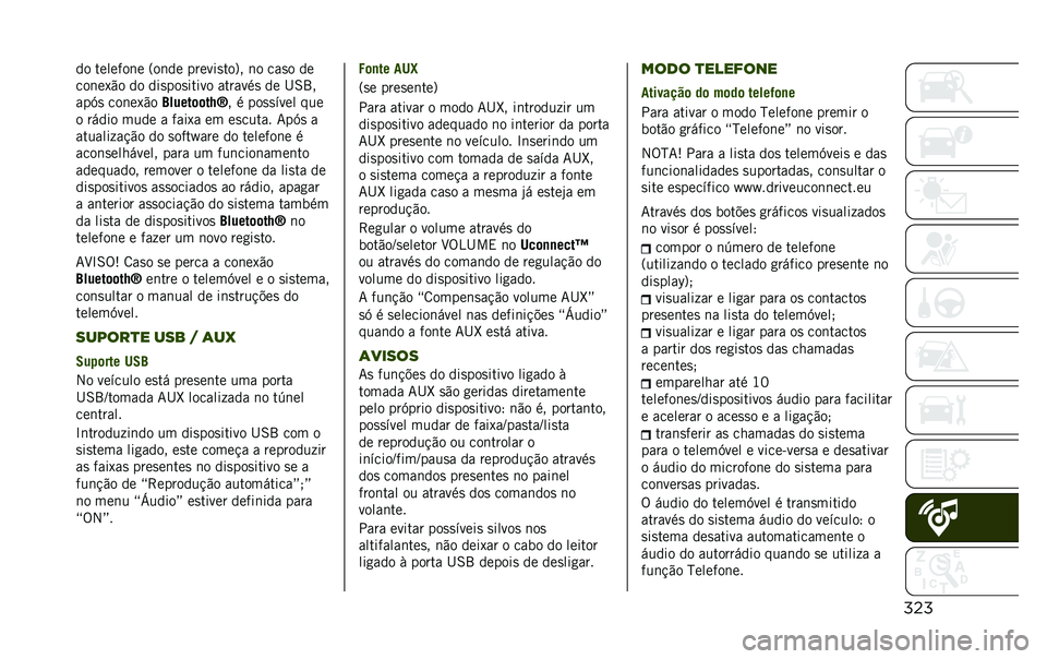 JEEP RENEGADE 2020  Manual de Uso e Manutenção (in Portuguese)              	   =  	         
   ?   	     
    
   	  1 "        
   
             
     I 6 9 
   D 
    	  1 " 
 ?     	 	  8 [   