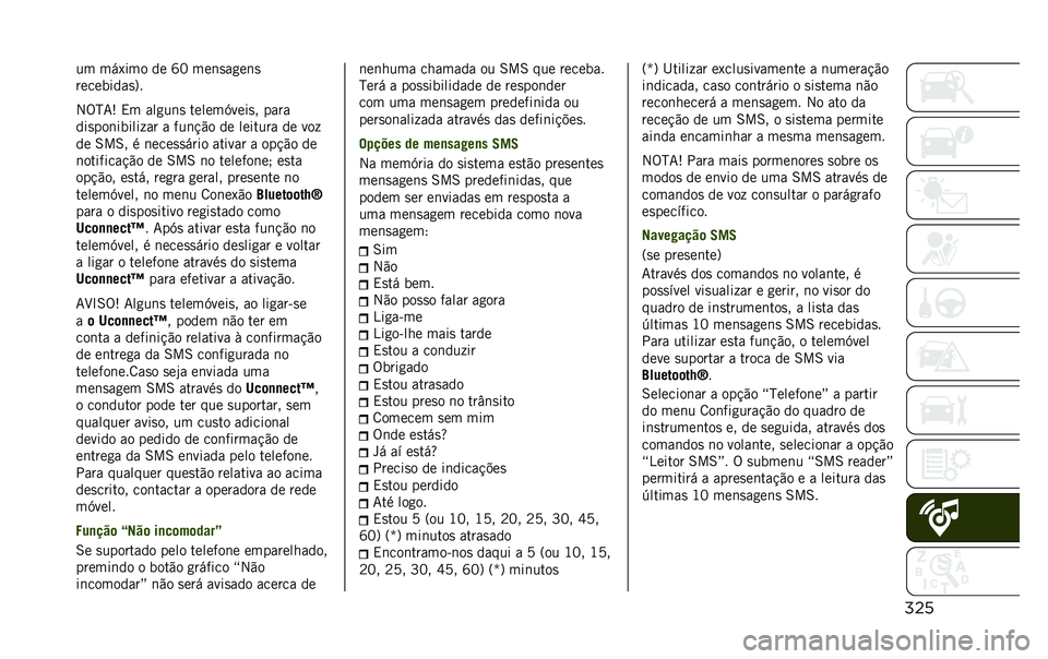 JEEP RENEGADE 2020  Manual de Uso e Manutenção (in Portuguese)          1        Z E    	 
    	 

         
 ? 
 2 % N 7 :  ,       	 
       D    
      
   
   	               	 ! "            