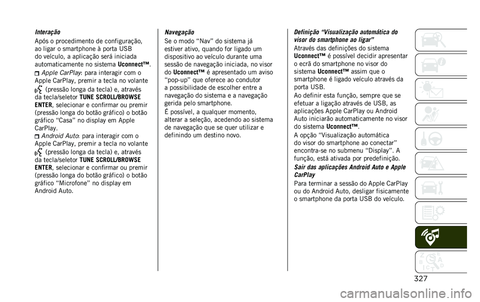JEEP RENEGADE 2020  Manual de Uso e Manutenção (in Portuguese)              
 7  D 
             	         	       ! "  
            
        	   /        I 6 9
                     ! "   