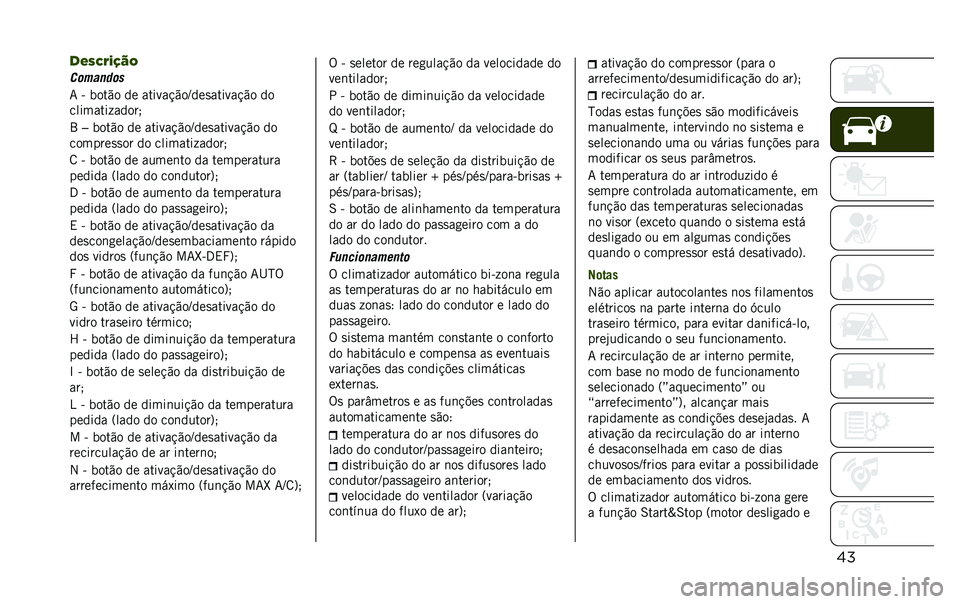 JEEP RENEGADE 2020  Manual de Uso e Manutenção (in Portuguese) ����(�0�1��2�+�,�*
���#�����
�7 �& ����"� �� ������!�"��K���
������!�"� ��
�������� �����
�9
�����"� �� ������!�"��K���
������!�"� ��