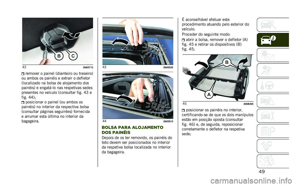 JEEP RENEGADE 2020  Manual de Uso e Manutenção (in Portuguese) ��
�_�B
� �J��J�K�T�U�
������� � ����	�� �=����	����� �� ����
�����?
�� �����
 ��
 ����	���
 � ��1����� � ��������
�=������� ��� �	