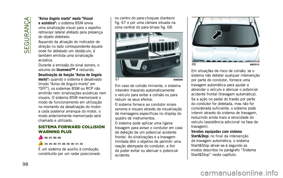 JEEP RENEGADE 2020  Manual de Uso e Manutenção (in Portuguese) ��6�,�5�I�>�7�2�V�7
�
�	 �^�����	 �b�
�#���	 ��	���	�^ ��	��	 �^�C�����
� ���%�����	�^�,
� �
��
���� �9�6� ��	���
��� �
��	���� ��!�"� ���
��� ����