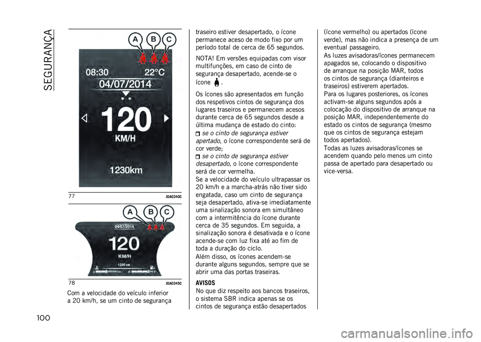 JEEP RENEGADE 2021  Manual de Uso e Manutenção (in Portuguese) ��6�,�5�I�>�7�2�U�7
��� �^�^
� �J��J�K�S�J�
�^�C
� �J��J�K�S�W�

�8�� � ���������� �� ������� ��	������
� �B�E �`��K�� �
� �� ���	�� �� �
��
����	�!