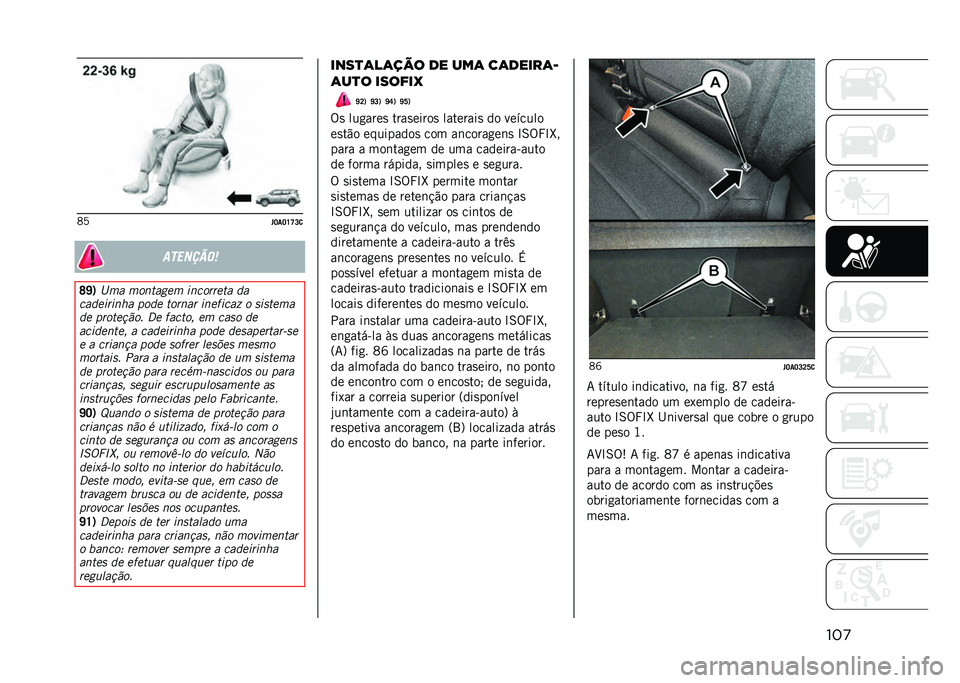 JEEP RENEGADE 2021  Manual de Uso e Manutenção (in Portuguese) ���
�C�A
� �J��J�U�T�L�
�������	�

�V�]�1 �A�� ������(�� �
�������� ��
�����
��
��
� ���� ������ �
����
���9 � ��
�����
�� �������!��