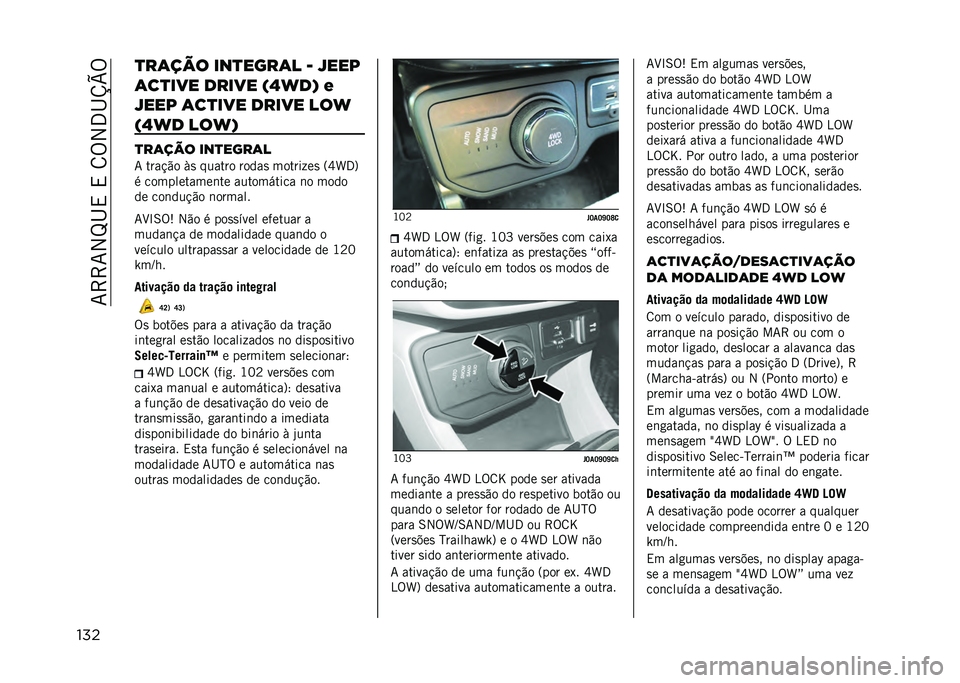JEEP RENEGADE 2021  Manual de Uso e Manutenção (in Portuguese) ��7�>�>�7�2�M�I�,��,��8�%�2�3�I�U�V�%
��� �
��	��� ���
����	� �/ �5���
�	��
��� ����� ��O�H��. �)
�5��� �	��
��� ����� ���H
��O�H� ���H�.
�
��	��� �