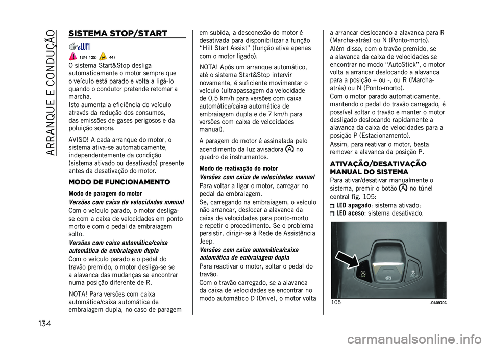 JEEP RENEGADE 2021  Manual de Uso e Manutenção (in Portuguese) ��7�>�>�7�2�M�I�,��,��8�%�2�3�I�U�V�%
��� ����
���	 ��
���%��
�	��

�U�K�S�1 �U�K�W�1 �S�S�1
�% �
��
���� �6�����i�6��� ���
���
�
�������������	�� � ��