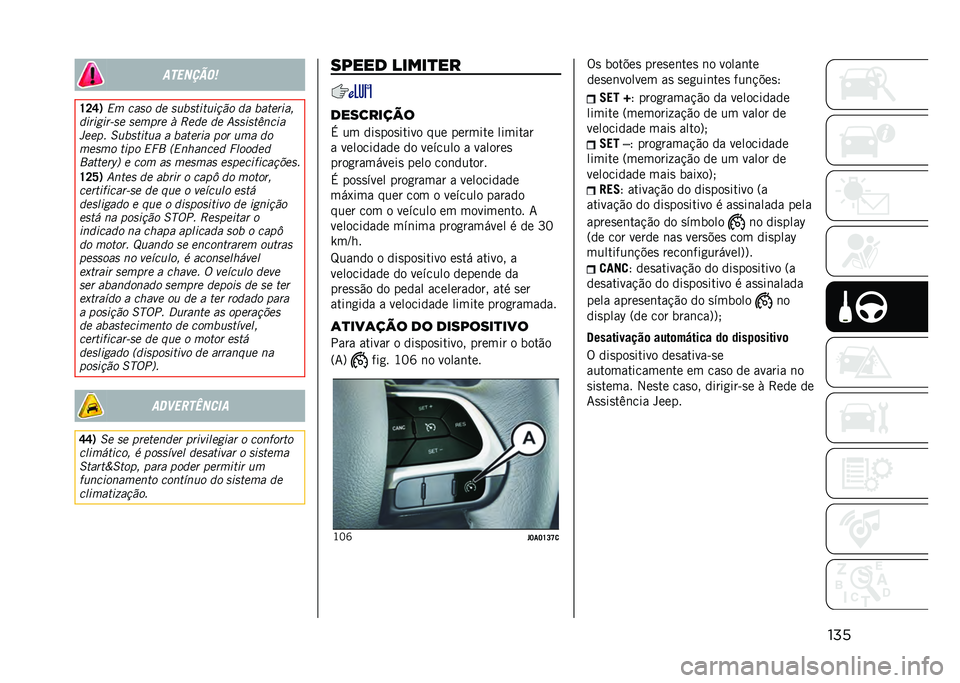 JEEP RENEGADE 2021  Manual de Uso e Manutenção (in Portuguese) ����������	�

�U�K�S�1 �4� ���� �� ��	� ���
��	�
��!� �� � �����
��
��
��
�(�
���� ������ �/ �1��� �� �-���
���,���
�
�2���� �:�	� ���
��	�