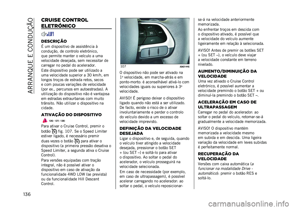 JEEP RENEGADE 2021  Manual de Uso e Manutenção (in Portuguese) ��7�>�>�7�2�M�I�,��,��8�%�2�3�I�U�V�%
���	 ������ ����
���
����
������
���������
�+ �� ���
���
����� �� ��
�
��
��.�	��� �/
���	���!�"�� ��