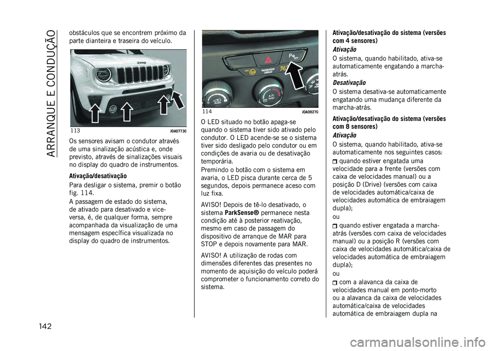 JEEP RENEGADE 2021  Manual de Uso e Manutenção (in Portuguese) ��7�>�>�7�2�M�I�,��,��8�%�2�3�I�U�V�%
��� ���
�������
 ��� �
� ��	���	���� ���D�1��� ��
����� ����	����� � ����
���� �� ��������
�J�J�W
�