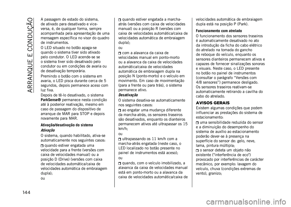 JEEP RENEGADE 2021  Manual de Uso e Manutenção (in Portuguese) ��7�>�>�7�2�M�I�,��,��8�%�2�3�I�U�V�%
��� �7 ���
�
��
�� �� ��
���� �� �
��
�����
�� ������� ���� ���
������� � �����&
����
�� �� �� ���